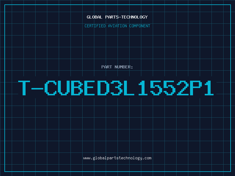 Aviation Part T-CUBED3L1552P1