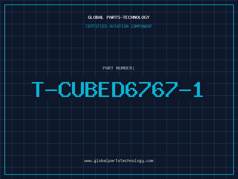Aviation Part T-CUBED6767-1