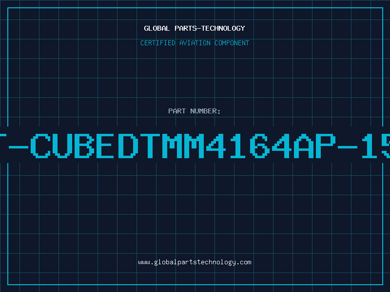 Aviation Part T-CUBEDTMM4164AP-15