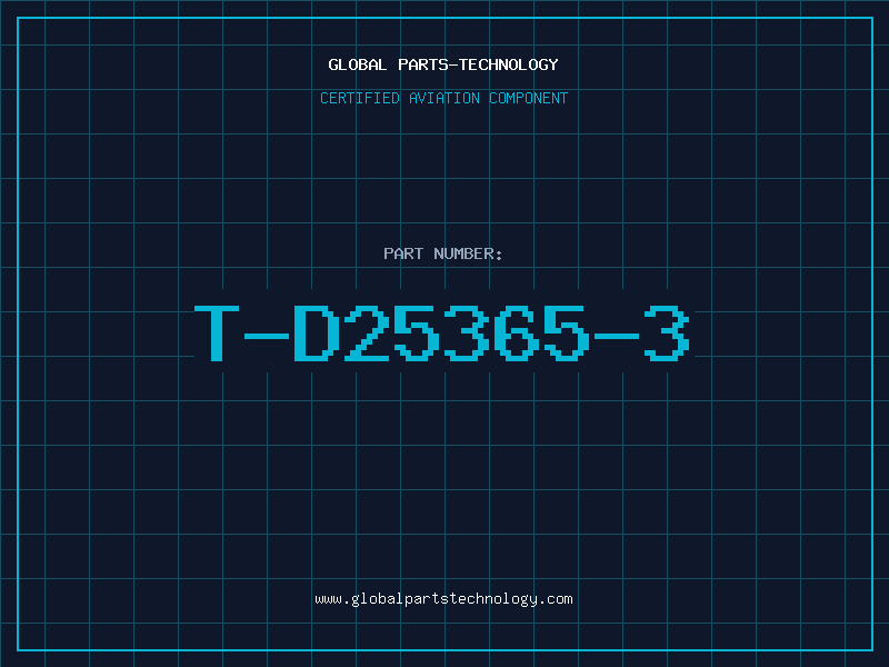 Aviation Part T-D25365-3