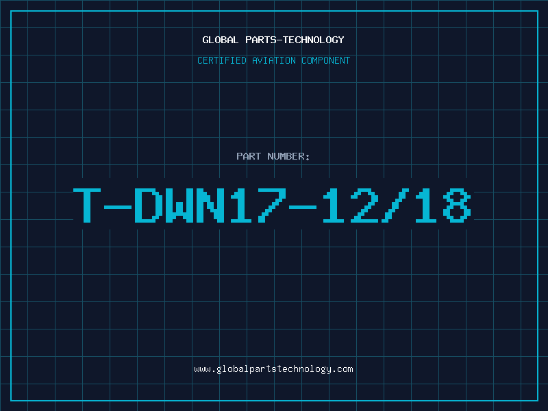 Aviation Part T-DWN17-12/18