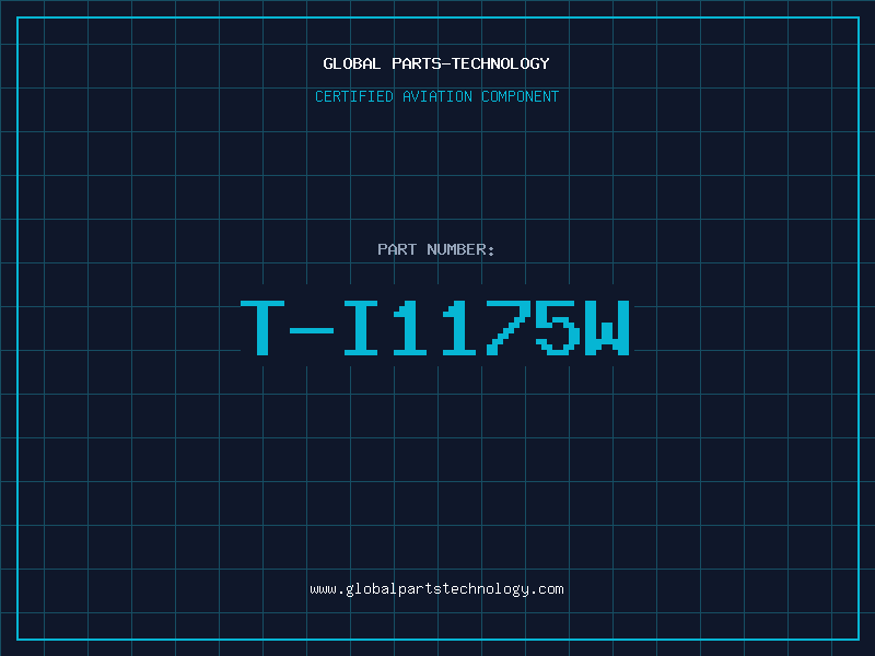 Aviation Part T-I1175W