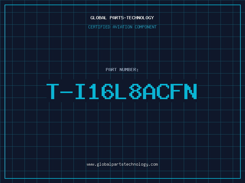 Aviation Part T-I16L8ACFN
