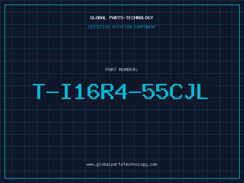 Aviation Part T-I16R4-55CJL
