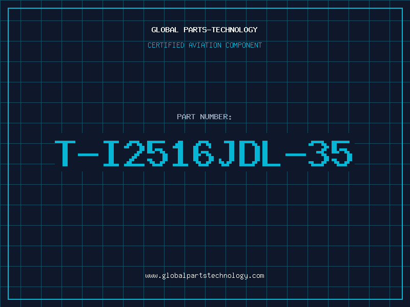 Aviation Part T-I2516JDL-35