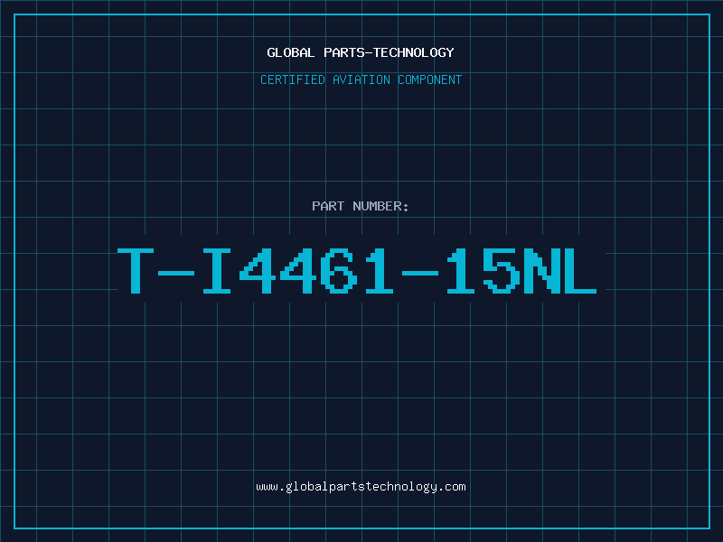 Aviation Part T-I4461-15NL