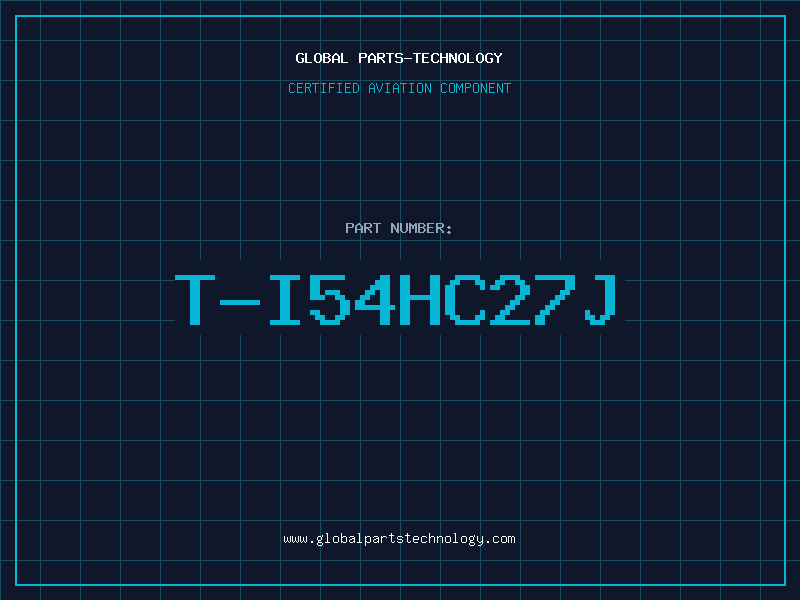 Aviation Part T-I54HC27J