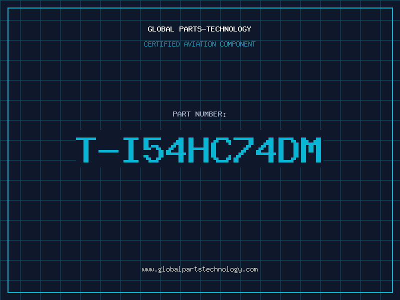 Aviation Part T-I54HC74DM
