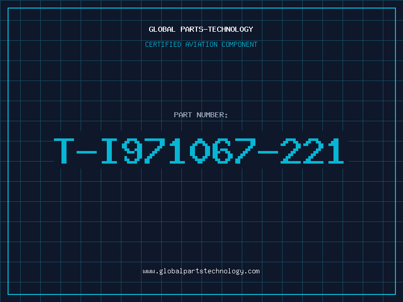 Aviation Part T-I971067-221