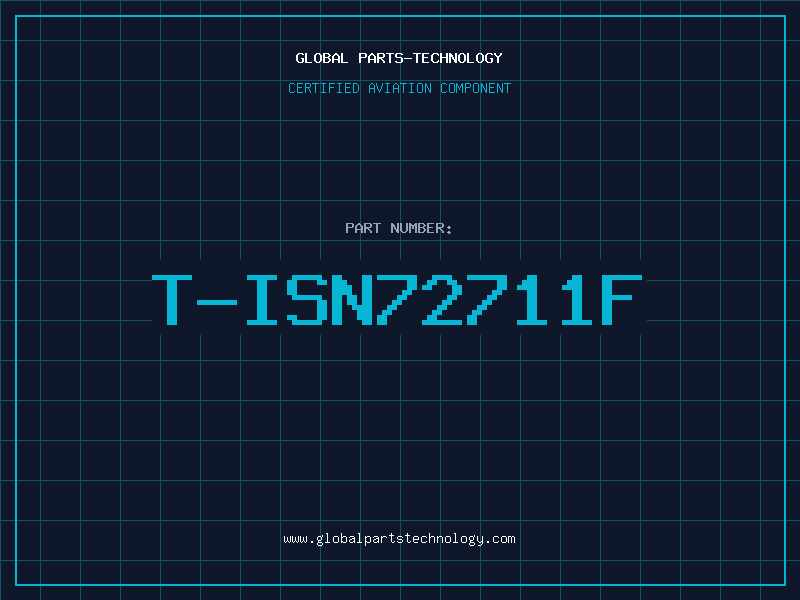 Aviation Part T-ISN72711F