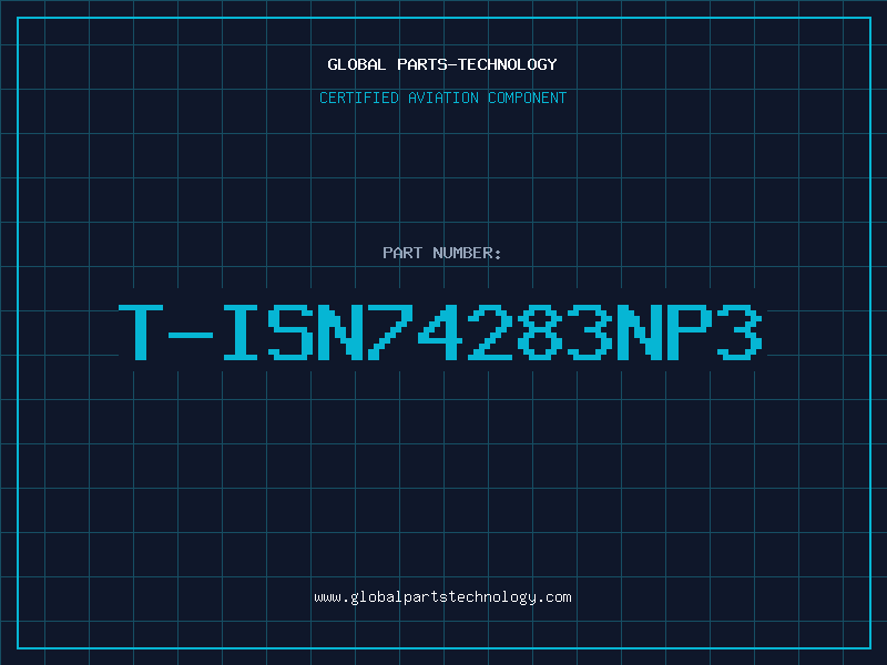 Aviation Part T-ISN74283NP3