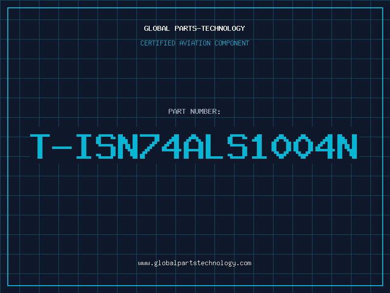 Aviation Part T-ISN74ALS1004N
