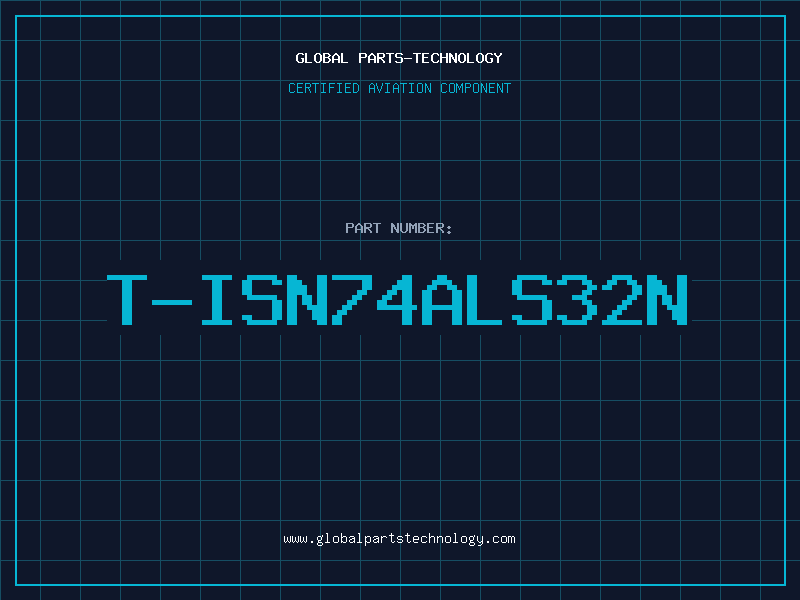 Aviation Part T-ISN74ALS32N