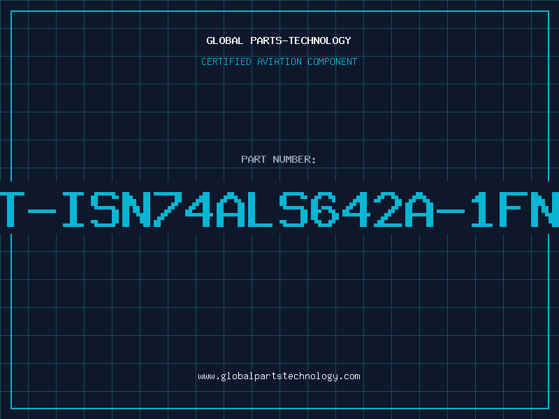Aviation Part T-ISN74ALS642A-1FN