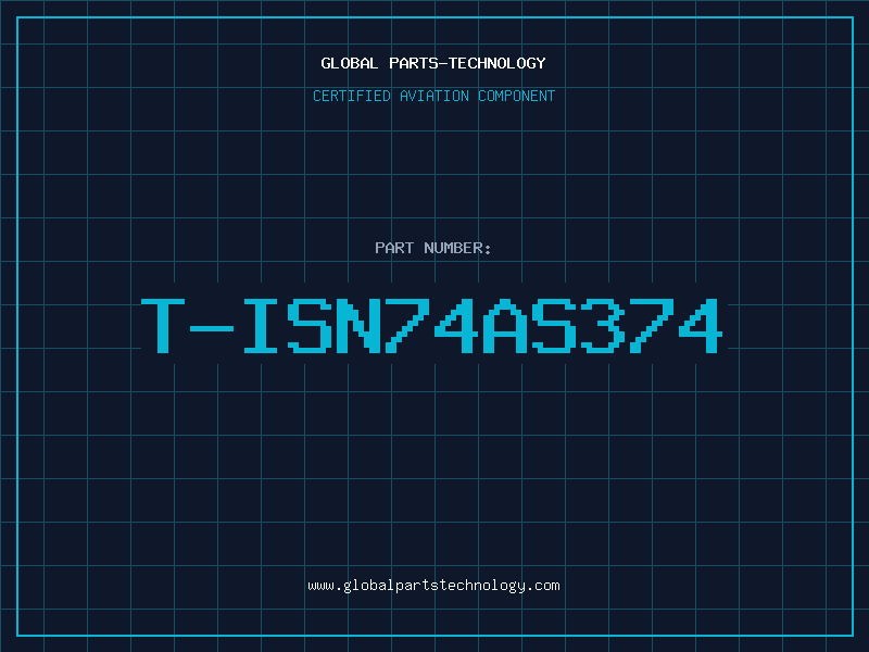 Aviation Part T-ISN74AS374