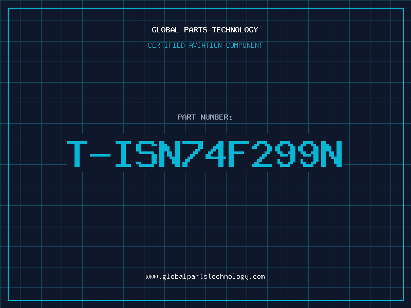 Aviation Part T-ISN74F299N