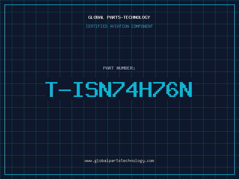 Aviation Part T-ISN74H76N