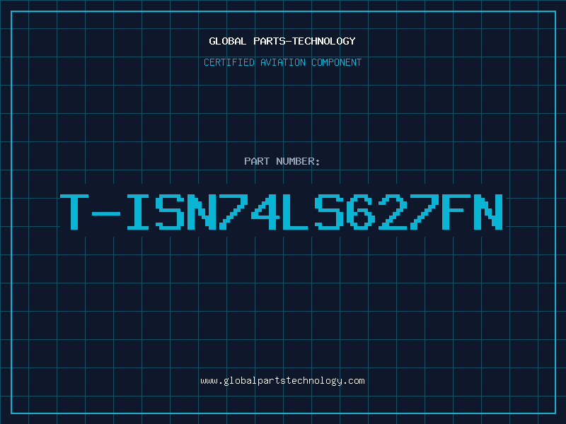 Aviation Part T-ISN74LS627FN