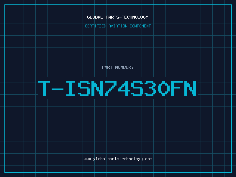 Aviation Part T-ISN74S30FN