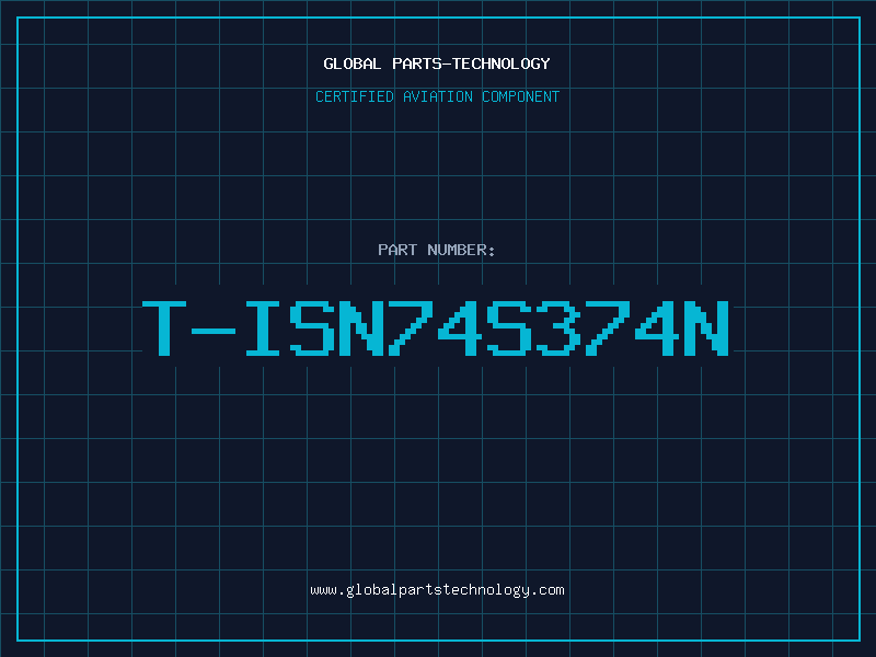 Aviation Part T-ISN74S374N