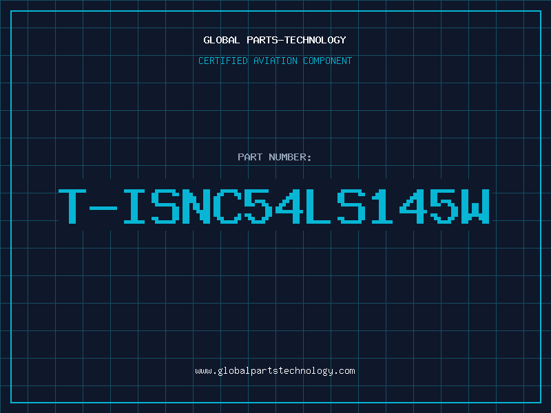 Aviation Part T-ISNC54LS145W
