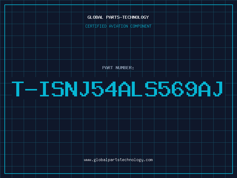 Aviation Part T-ISNJ54ALS569AJ