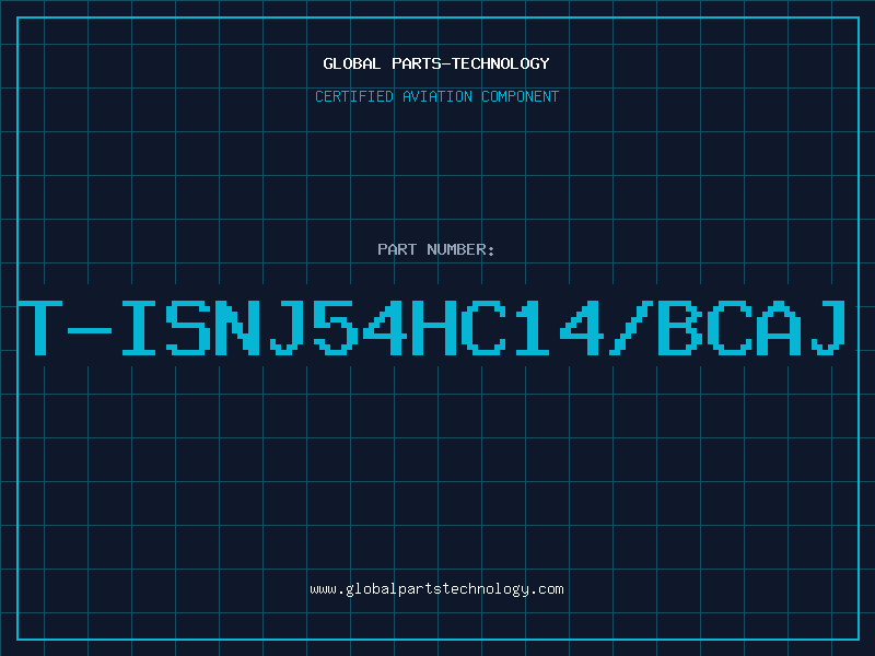 Aviation Part T-ISNJ54HC14/BCAJ