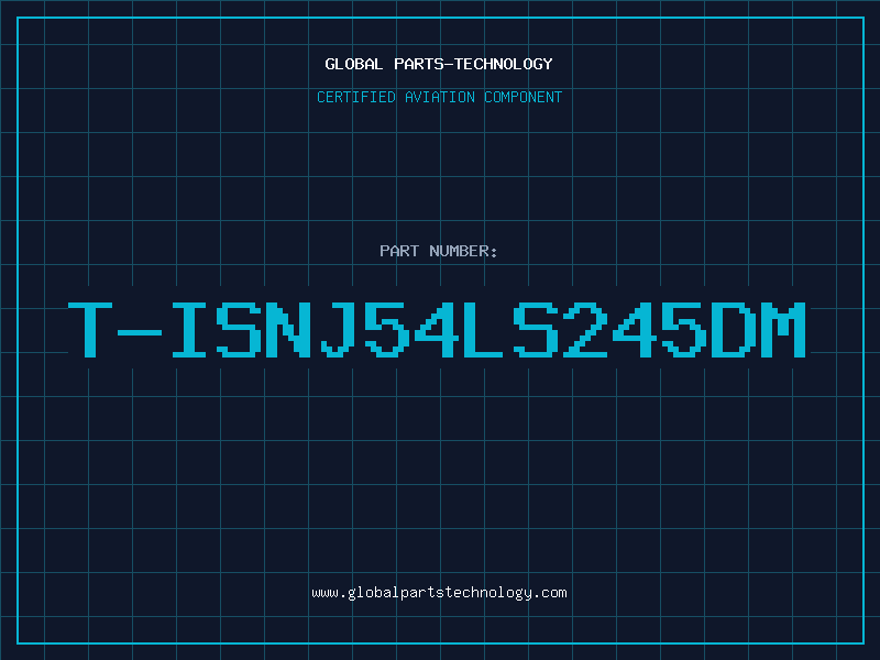 Aviation Part T-ISNJ54LS245DM