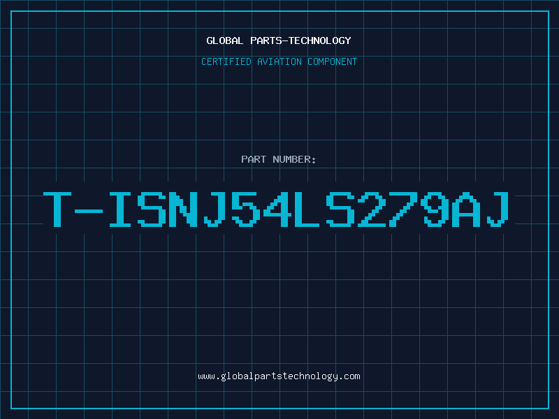 Aviation Part T-ISNJ54LS279AJ
