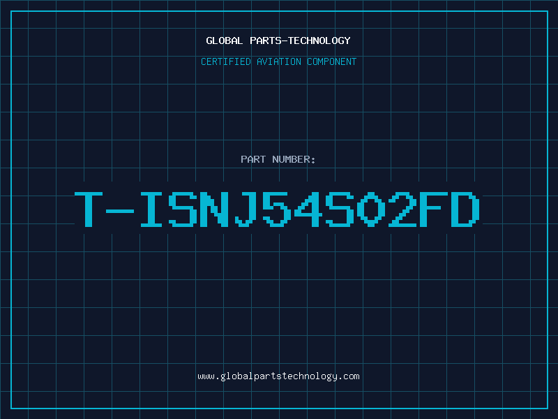 Aviation Part T-ISNJ54S02FD