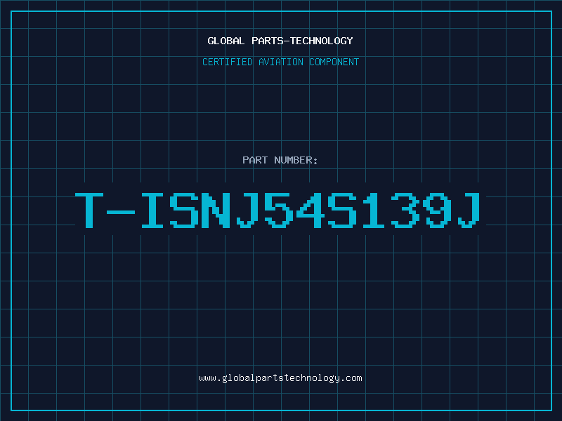 Aviation Part T-ISNJ54S139J