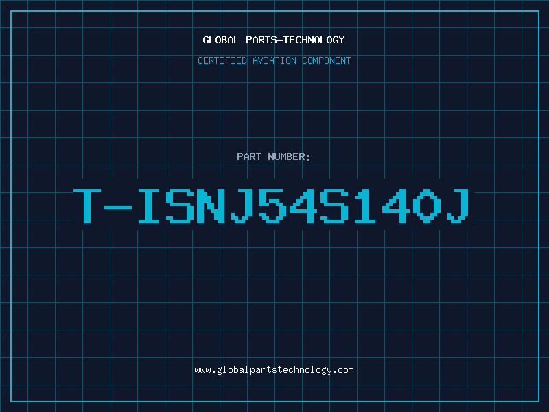 Aviation Part T-ISNJ54S140J