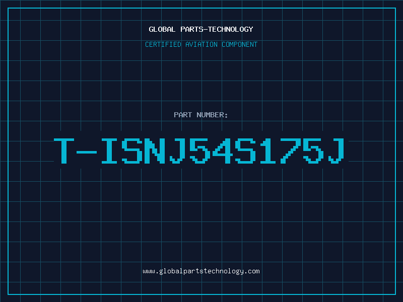 Aviation Part T-ISNJ54S175J