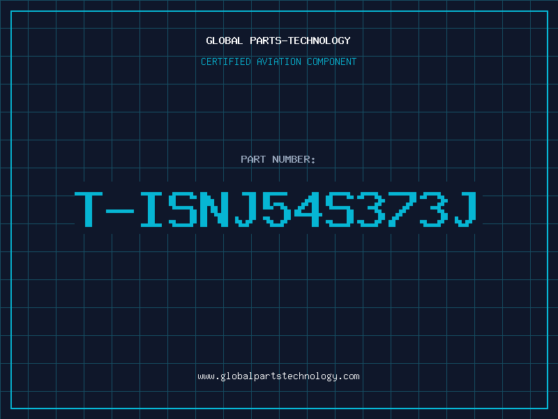 Aviation Part T-ISNJ54S373J