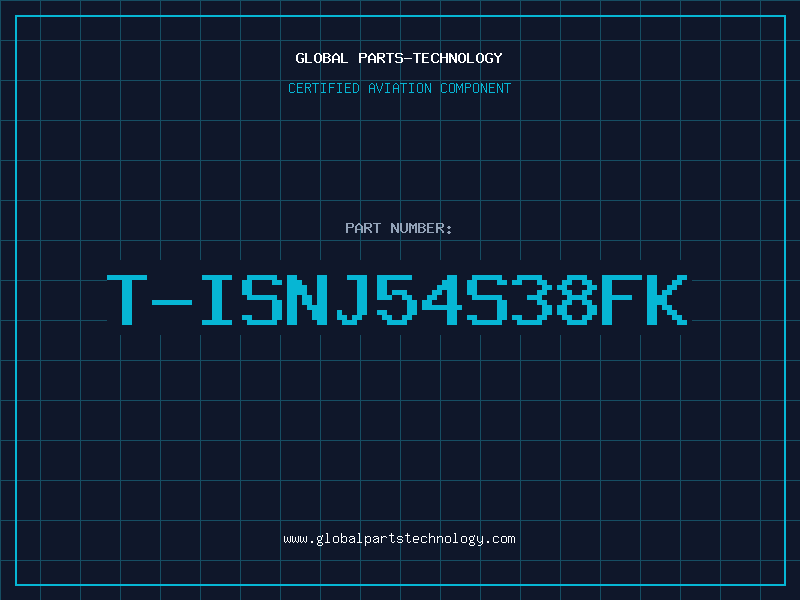 Aviation Part T-ISNJ54S38FK