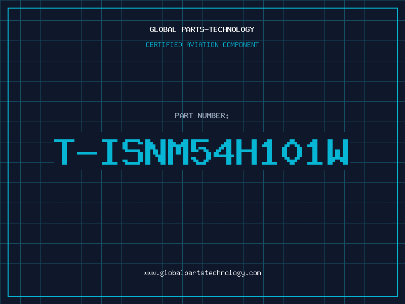 Aviation Part T-ISNM54H101W