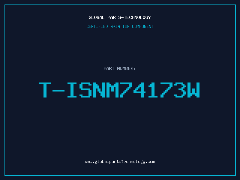 Aviation Part T-ISNM74173W