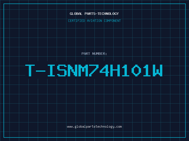 Aviation Part T-ISNM74H101W
