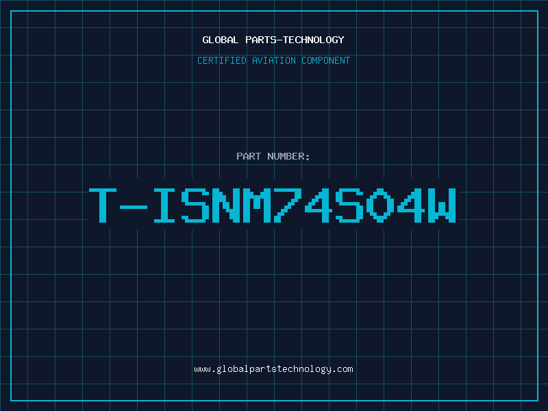 Aviation Part T-ISNM74S04W