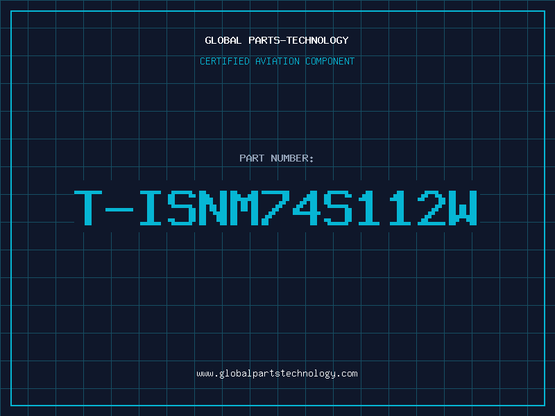 Aviation Part T-ISNM74S112W