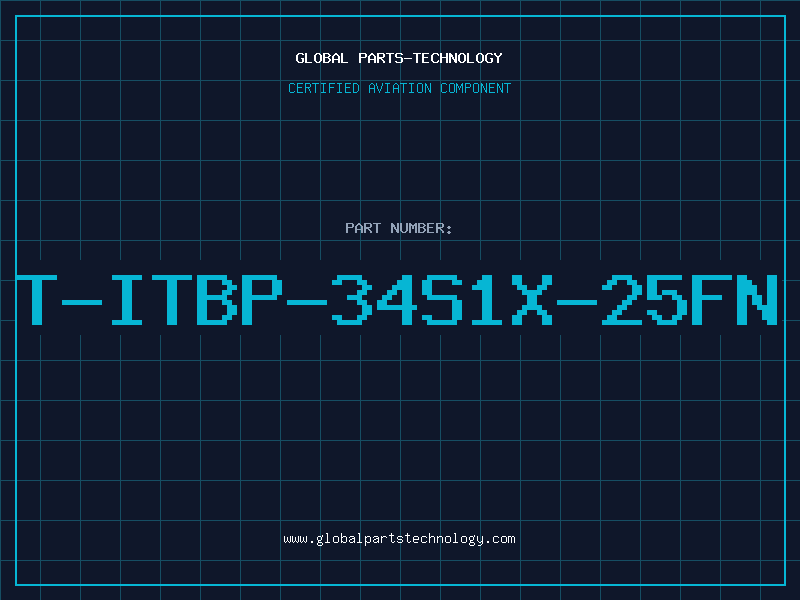 Aviation Part T-ITBP-34S1X-25FN