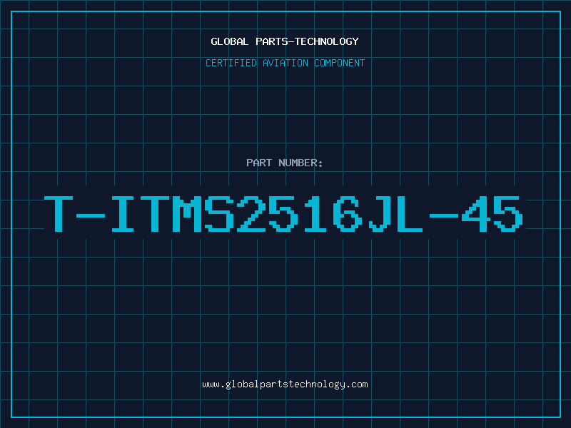 Aviation Part T-ITMS2516JL-45