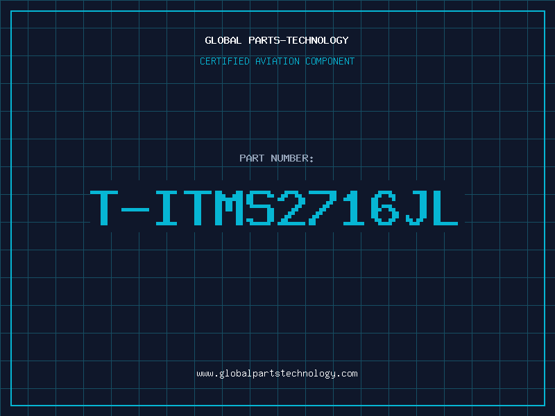Aviation Part T-ITMS2716JL