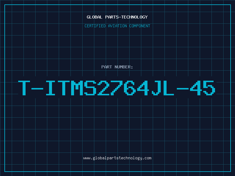 Aviation Part T-ITMS2764JL-45