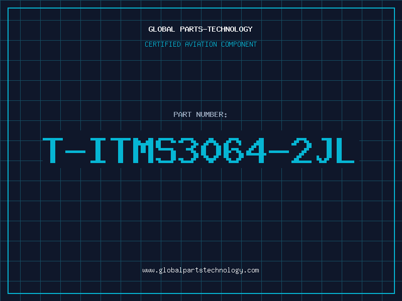 Aviation Part T-ITMS3064-2JL