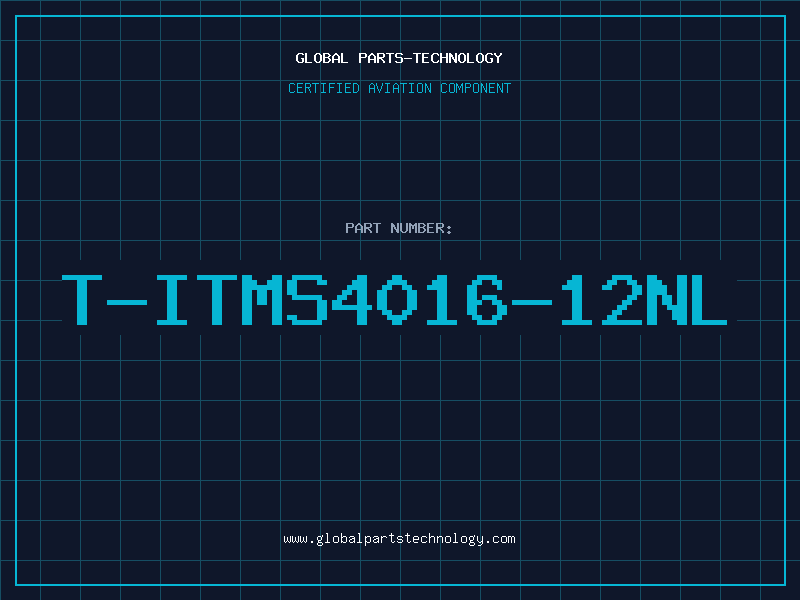 Aviation Part T-ITMS4016-12NL
