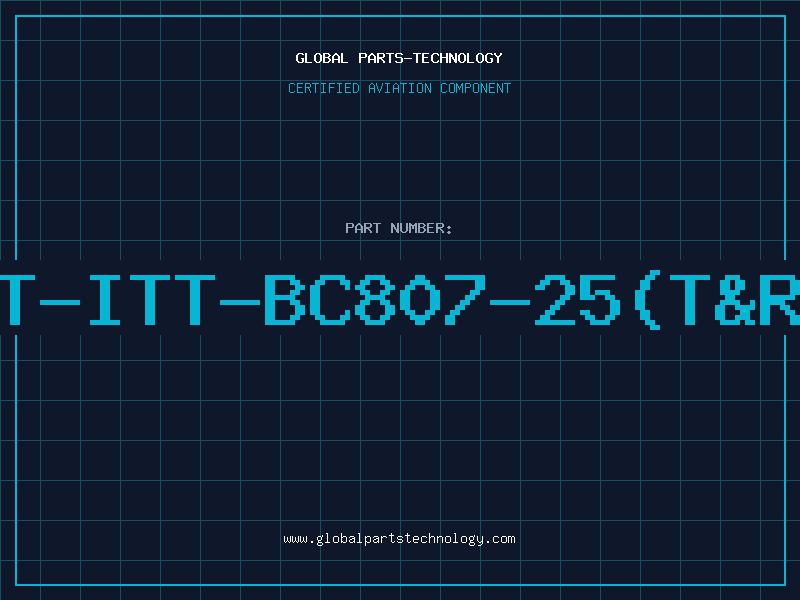 Aviation Part T-ITT-BC807-25(T&R