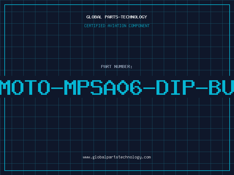 Aviation Part T-MOTO-MPSA06-DIP-BULK