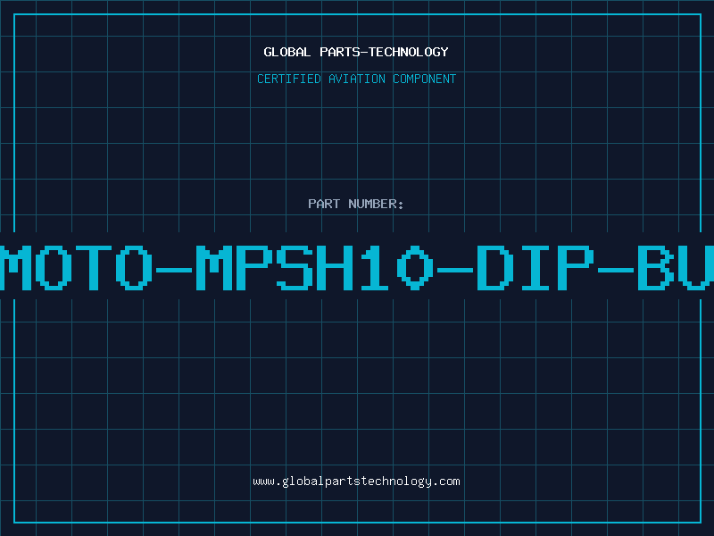 Aviation Part T-MOTO-MPSH10-DIP-BULK