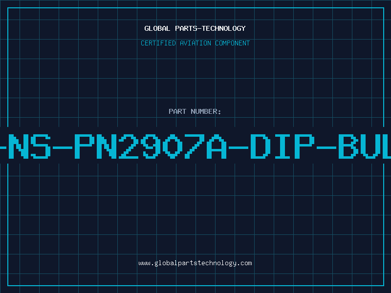 Aviation Part T-NS-PN2907A-DIP-BULK